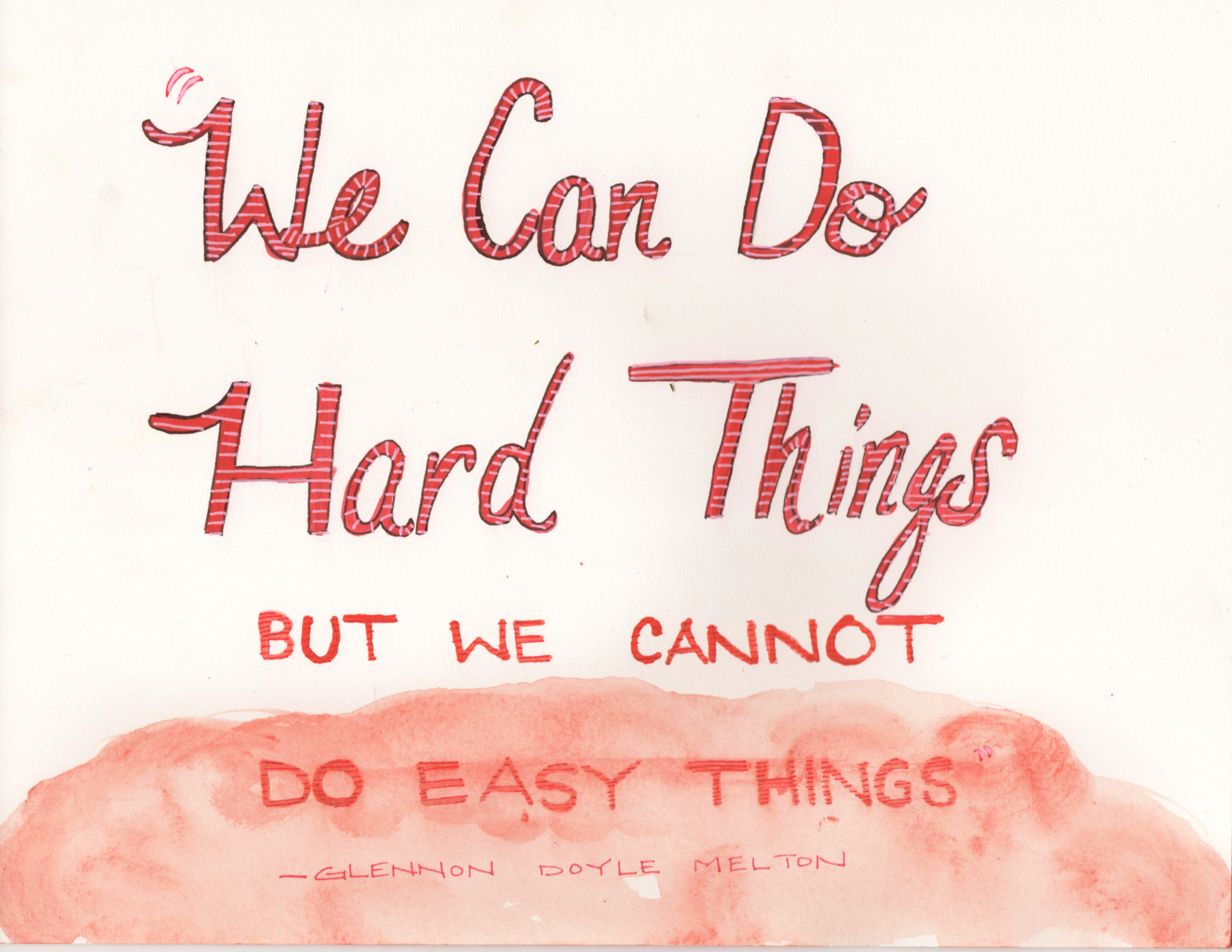 We Can Do Hard Things PAinting